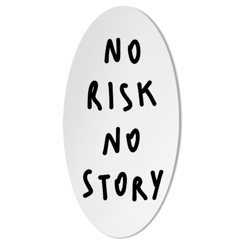ME FROM OUTSIDE | No risk no story