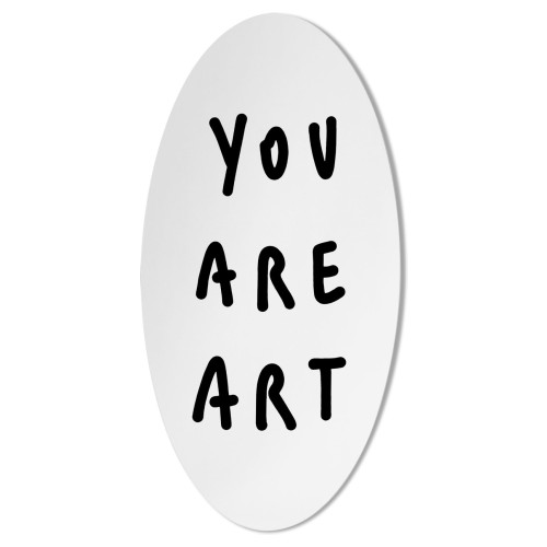 ME FROM OUTSIDE | You are art